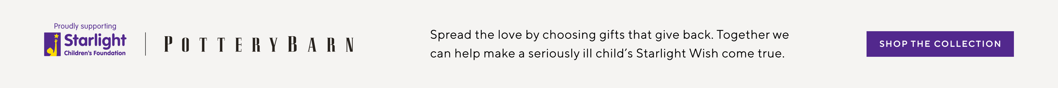 Starlight Children's Foundation -Shop the Collection